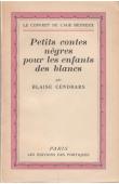  CENDRARS Blaise - Petits contes nègres pour les enfants des blancs