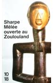  SHARPE Tom - Mêlée ouverte au Zoulouland (édition de 1997)
