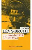  LEVY-BRUHL Lucien - La mentalité primitive