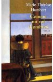  HUMBERT Marie-Thérèse - Comme un vol d'ombre
