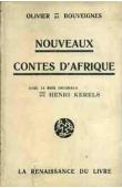  BOUVEIGNES Olivier de - Nouveaux contes d'Afrique