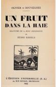  BOUVEIGNES Olivier de - Un fruit dans la haie