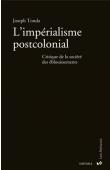  TONDA Joseph - L'impérialisme postcolonial. Critique de la société des éblouissements