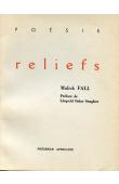  FALL Malick - Reliefs: Poèmes