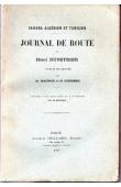  DUVEYRIER Henri - Sahara Algérien et Tunisien. Journal de route publié par Maunoir et Schirmer