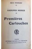  GUIGNARD Alfred - Premières cartouches. Troupes noires