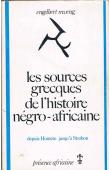  MVENG Engelbert - Les sources grecques de l'histoire négro-africaine depuis Homère jusqu'à Strabon