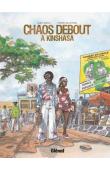  BELLEFROID Thierry, BARUTI Barly (illustrations) - Chaos debout à Kinshasa