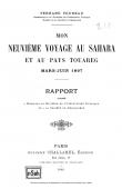  FOUREAU Fernand - Mon neuvième voyage au Sahara et au pays Touareg. Mars-Juin 1897