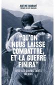  BRABANT Justine - "Qu'on nous laisse combattre, et la guerre finira". Avec les combattants du Kivu