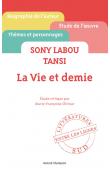  CHITOUR MANGIN Marie-Françoise - "La Vie et demie" de Sony Labou Tansi. Etude critique par ____