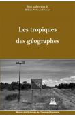  VELASCO-GRACIET Hélène (sous la direction de) - Les tropiques des géographes