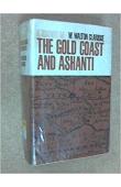  CLARIDGE William Walton - A History of the Gold Coast and Ashanti from the Earliest Times to the Commencement of the Twentieth Century