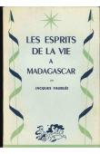  FAUBLEE Jacques - Les esprits de la vie à Madagascar
