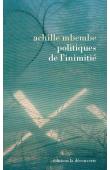  MBEMBE Achille - Politiques de l'inimitié
