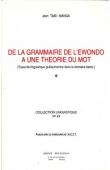  TABI-MANGA Jean - De la grammaire de l'ewondo à une théorie du mot. Essai de linguistique guillaumienne dans le domaine bantu