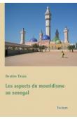  THIAM Ibrahim (El Hadji Ibrahima Sakho Thiam) - Les aspects du mouridisme au Sénégal