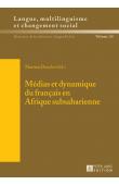  DRESCHER Martina (Sous la direction de) - Médias et dynamique du français en Afrique subsaharienne