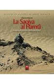  BONTE Pierre - La Saqiya al Hamrâ : Berceau de la culture ouest-saharienne