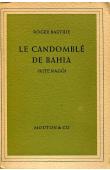  BASTIDE Roger - Le Candomblé de Bahia (rite Nagô)