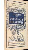  BASTIDE Roger - Eléments de sociologie religieuse