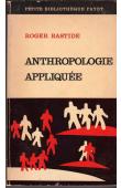  BASTIDE Roger - Anthropologie appliquée