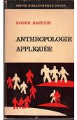  BASTIDE Roger - Anthropologie appliquée