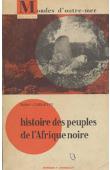  CORNEVIN Robert - Histoire des peuples de l'Afrique Noire