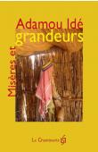  IDE Adamou - Misères et grandeurs ordinaires