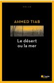  TIAB Ahmed - Le désert ou la mer