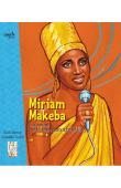  BEBEY Kidi, CALIN Isabelle - Miriam Makeba. La reine de la chanson africaine
