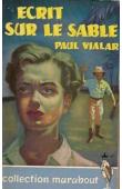  VIALAR Paul  - Ecrit sur le sable