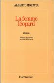  MORAVIA Alberto - La femme-léopard.  Le dernier roman de Moravia