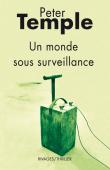  TEMPLE Peter - Un monde sous surveillance