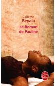  BEYALA Calixthe - Le roman de Pauline