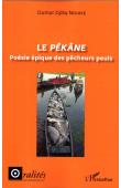  NDIAYE Oumar Djiby - Le Pékâne. Poésie épique des pêcheurs peuls