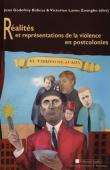  BIDIMA Jean-Godefroy LAVOU ZOUNGBO Victorien (éditeurs) - Réalités et représentations de la violence en postcolonies