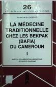  LEIDERER Rosmarie, GUARISMA Gladys (avec la collaboration linguistique de) - La médecine traditionnelle chez les Bekpak (Bafia) du Cameroun : d'après les enseignements, les explications et la pratique du guérisseur Blabak-A-Nnong  - Volume I