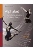  TIEROU Alphonse - Alphabet de la danse africaine. Méthode Tierou / Alphabet of African Dance. Thierou Method