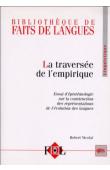  NICOLAÏ Robert - La traversée de l’empirique. Essai d’épistémologie sur la construction des représentations de l’évolution des langues