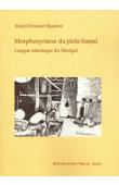  BASSENE Alain-Christian - Morphosyntaxe du jóola banjal. Langue atlantique du Sénégal