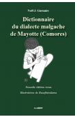  GUEUNIER Noël Jacques - Dictionnaire du dialecte magache de Mayotte (Comores). Nouvelle édition revue