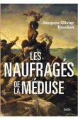  BOUDON Jacques-Olivier - Les naufragés de La Méduse