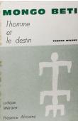  MELONE Thomas - Mongo Béti. L'homme et le destin