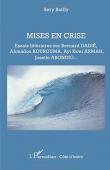  BAILLY Serge - Mises en crise. Essais littéraires sur Bernard Dadié, Ahmadou Kourouma, Ayi Kwei Armah, Josette Abondio, ….