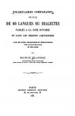  DELAFOSSE Maurice - Vocabulaires comparatifs de plus de 60 langues ou dialectes parlés en Côte d’Ivoire et dans les régions limitrophes avec des notes linguistiques et ethnologiques, une bibliographie et une carte