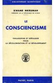  NKRUMAH Kwame - Le consciencisme. Philosophie et idéologie pour la décolonisation et le développement