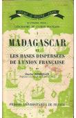  ROBEQUAIN Charles - Madagascar et les bases dispersées de l'Union française