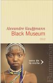  KAUFFMANN Alexandre - Black Museum