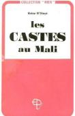  N'DIAYE Bokar - Les castes au Mali (édition 1970)